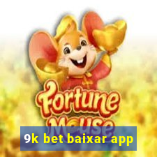 9k bet baixar app